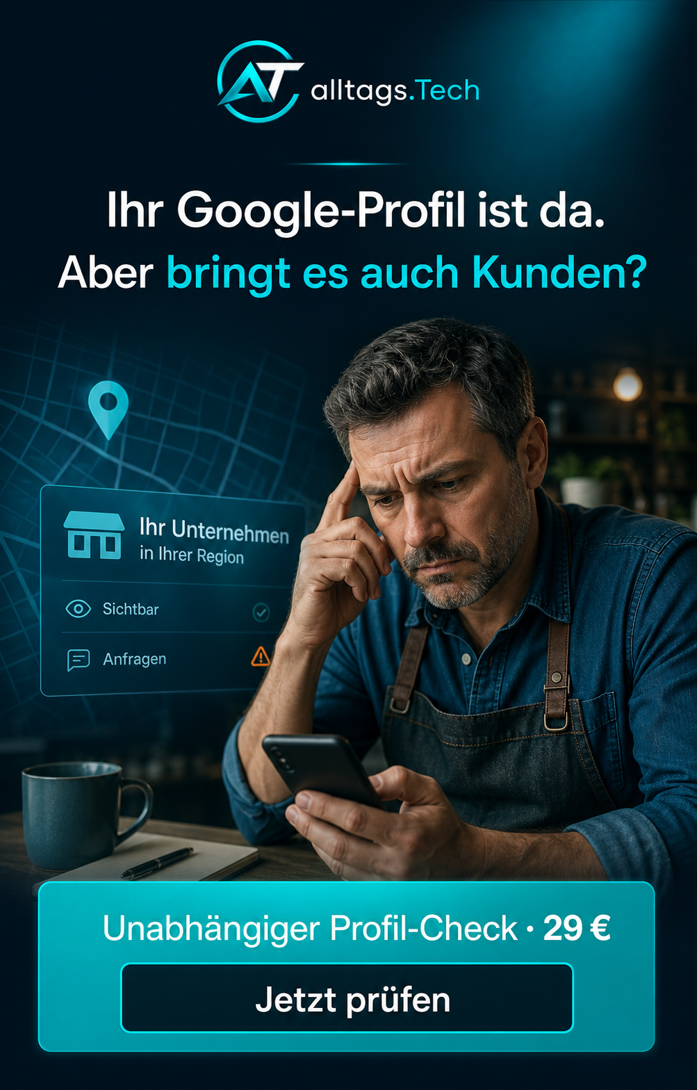 Problemansprache: Ein sichtbares Google-Profil erzeugt nicht automatisch Kunden
